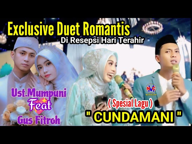 CUNDAMANI || Duet Romantis Ustadzah Mumpuni Ft Gus Fitroh - Sepesial Resepsi Pernikahan Music Qasima class=