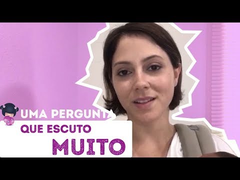 Uma pergunta que eu escuto muito