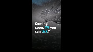 Coming Soon, Tv You Can Lick?