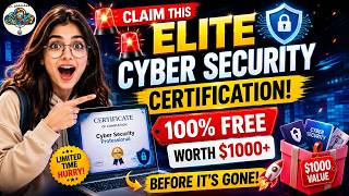 🚨 CLAIM THIS ELITE CYBER SECURITY CERTIFICATION FOR FREE BEFORE IT'S GONE! | Worth 1000$