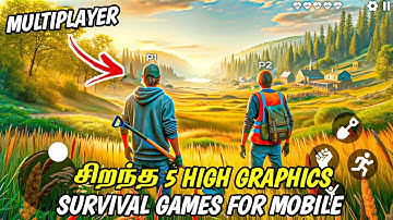 Best High Graphics Multiplayer Survival Games For Android & IOS In Tamil (தமிழ்) | Realistic Games