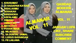 Qasidah ALMANAR Full Album Vol. 11 - Khusumat ! Di Hadapan Ka'bah ! Risalahmu ! Serakah ! Biridhoka