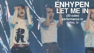 05/07/2024 ENHYPEN 'Let Me In (20 CUBE)' Performance in Dallas ( Samsung Galaxy Fanmade Concert )