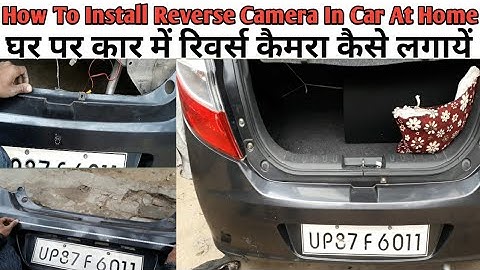 How to install Reverse (Rear) Camera in Alto K10 or Alto 800