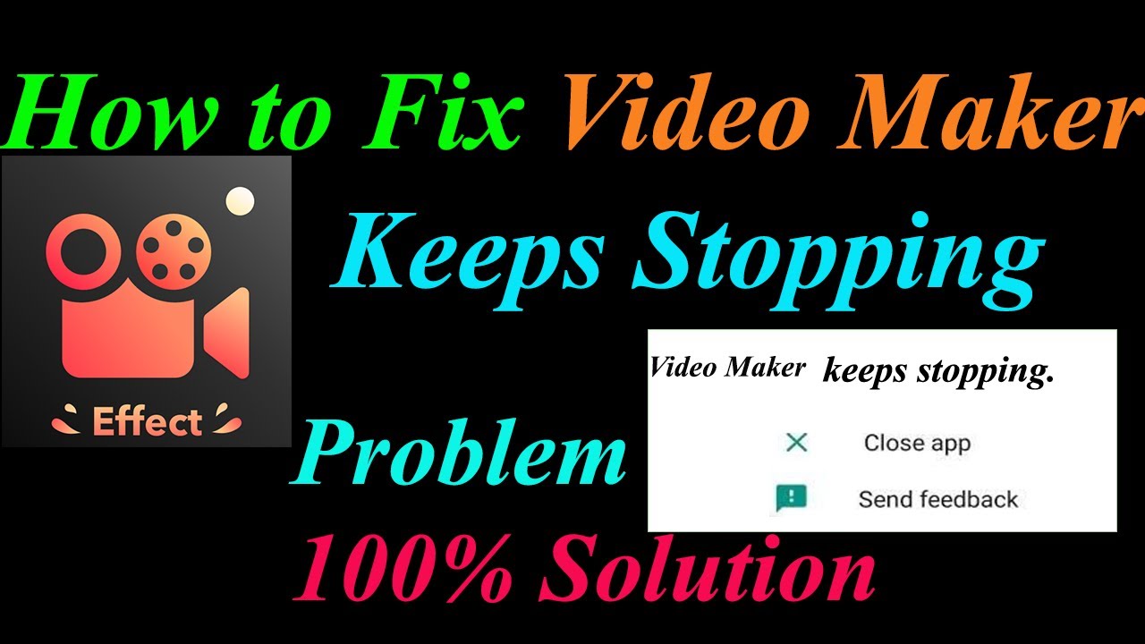 How to Fix Video Maker App Keeps Stopping Error Android & Ios | Apps Keeps Stopping Problem