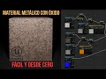 Cómo crear un material metálico con óxido en Unreal Engine 5 | Tutorial desde cero
