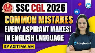 Ssc Cgl 2026 Common Mistakes In English Language You Must Avoid Strategy By Aditi Maam