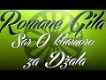 Video thumbnail of "Romane Gila - Sar O khamoro za Džala"