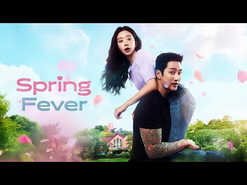 SPRING FEVER K-Drama Recap & Review (2026) | Ahn Bo-hyun & Lee Joo-bin Romantic Healing Story! 🌸