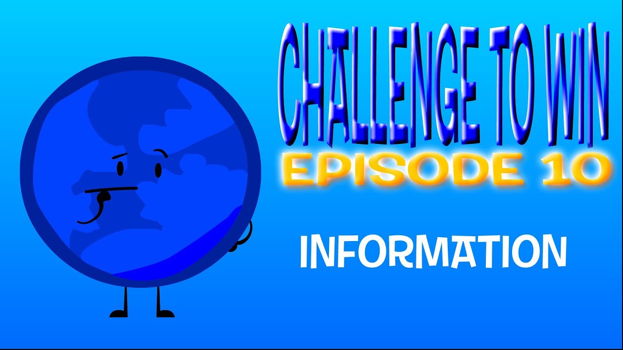 Challenge To Win Episode 10 information YouTube