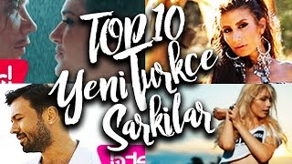 TOP 10 - En Çok Dinlenen Yeni Türkçe Şarkılar (Ağustos, Eylül, Ekim 2016)