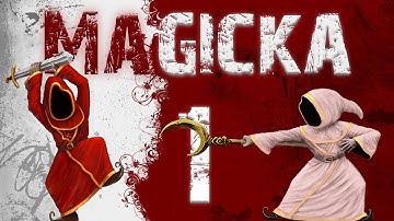 Magicka Adventures - Episode 1