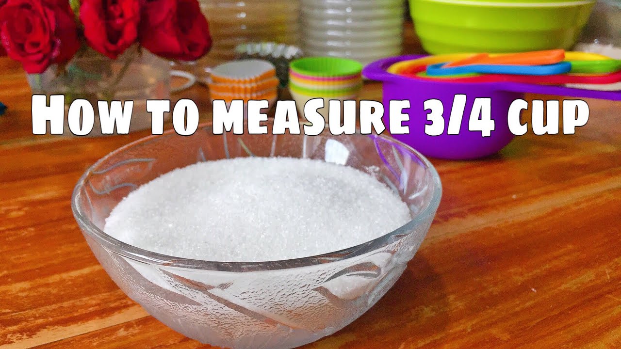 how to measure 3 4 without a measuring cup