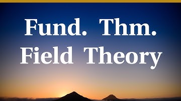 Fundamental  theorem of field theory