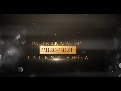 Oak Creek Academy Talent Show