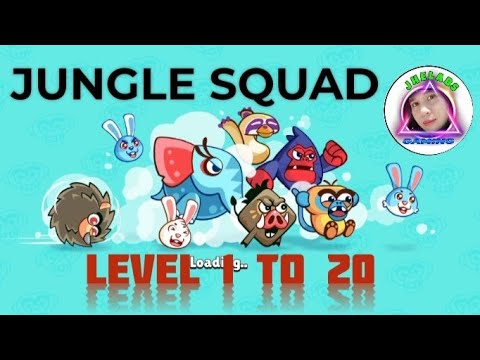 JUNGLE SQUAD LEVEL TO 20 JHELABS GAMING