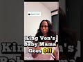 King Von’s Baby Mama Snaps at Fans — Says She’s Living Rich Off Von’s Money 💰🔥