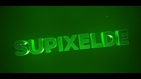SupixelDE Intro × by мιɢυєιαятz