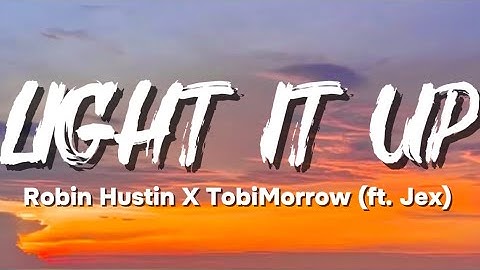 Robin Hustin x TobiMorrow - Light It Up (feat. Jex)-Lyrics - Future Bounce - Copyright Free Music