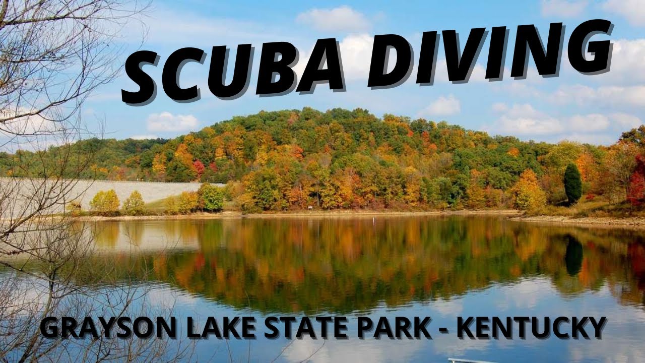 REALISTIC 10ft+ SCUBA DIVING at GRAYSON LAKE STATE PARK in KENTUCKY YouTube