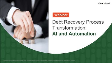 Debt Recovery Process Transformation: AI and Automation