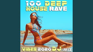 Transcending (Deep House Rave Vibes 2020 DJ Mixed)