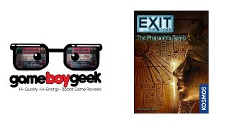 Exit the Game - The Pharaoh's Tomb (NO SPOILERS) Review with the Game Boy Geek