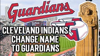 Cleveland Indians Change Name to the Cleveland Guardians