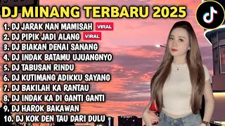 Download Lagu DJ MINANG TERBARU 2025 FULL BASS - DJ JARAK NAN MAMISAH X PIPIK JADI ALANG VIRAL TIKTOK MP3