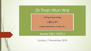 Section 32B Applied Abhidhamma Dr Than Htun Wai