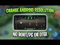 Change Your Android Resolution! No Root/PC/OTG - Increase Gaming FPS Fix Overheating