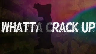 Black Ops 2 Whatta Crack Up