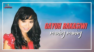Gayuh Rakasiwi - Maning Maning