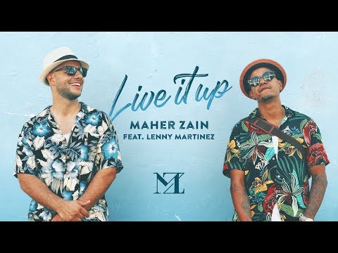 Live It Up (Official Music Video) - Maher Zain feat. Lenny Martinez