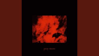 Pray More