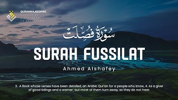 ❤😔 Ahmed Alshafey (احمد الشافعي) | Sura Fussilat (سوره فصلت) 😔❤