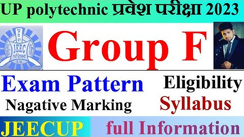 jeecup group f eligibility, syllabus |  up polytechnic entrance exam group f eligibility, syllabus
