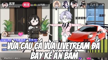Vừa Câu Cá Vừa Livetream Đá Bay Kẻ Ăn Bám || Lê Tính