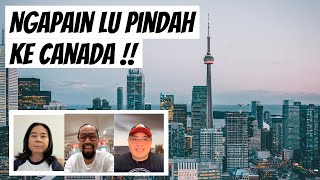 Ngapain lu pindah ke Canada? -  Bagaimana cara untuk meresponi hal itu.