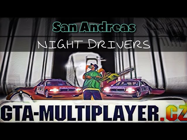 San Andreas Night Drivers