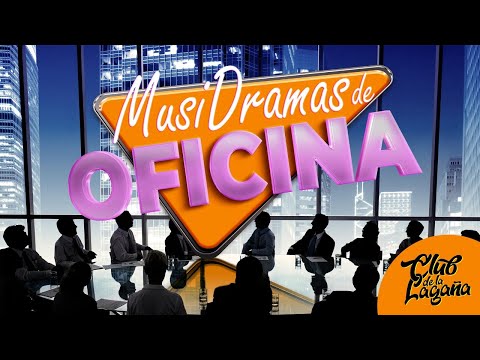 MusiDramas de OFICINA en El Club de la Lagaña