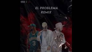 El problema remix ¦ Noriel ft Anuel & Bryant Myers ¦ Audio no oficial