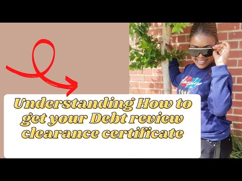 How to get your debt review clearance certificate