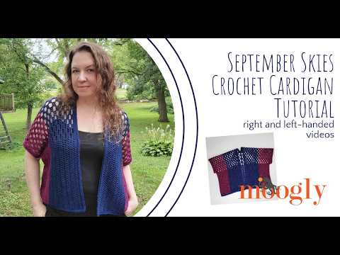 How to Crochet: September Skies Crochet Cardigan (Left Handed)