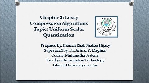 Uniform Scalar Quantization