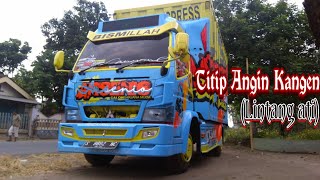 LAGU TITIP ANGIN KANGEN | VERSI TRUK ARSENIO | PUTRA MANUNGGAL