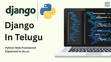 What is Django? | Django Framework Explained in Telugu | Python Web Development for Beginners