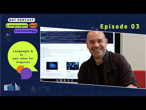 Episode 3: Languages & AI - new roles for linguists