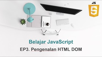 #3 Mengubah HTML elemen menggunakan DOM