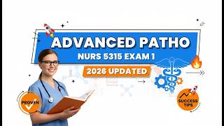 ADVANCED PATHO NURS 5315 EXAM 1 2026 | Proven Study Guide & Success Tips 🚀📚🔥